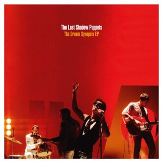 The Last Shadow Puppets - The Dream Synopsis EP (Mini-Album) | CD