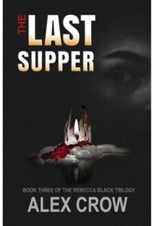 The Last Supper - Alex Crow