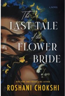 The Last Tale Of The Flower Bride - Roshani Chokshi