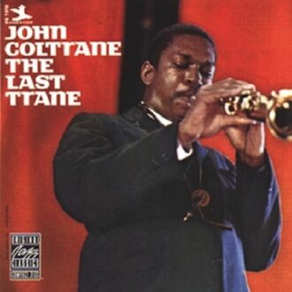 The Last Trane - John Coltrane