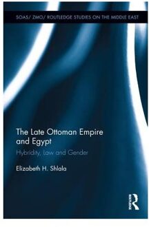 The Late Ottoman Empire and Egypt