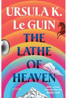 The Lathe Of Heaven - Guin, Ursula K. Le