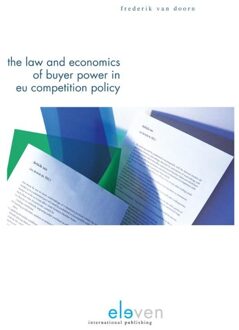 The law & economics of buyer power in EU competition policy - eBook Frederik van Doorn (9462743053)