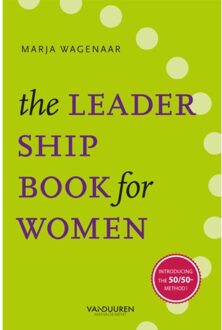 The Leadership Book For Women - Marja Wagenaar
