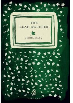 The Leaf Sweeper - Muriel Spark