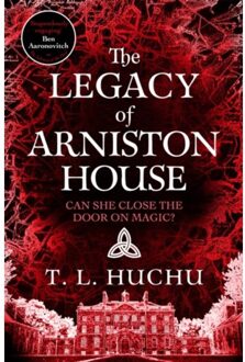 The Legacy Of Arniston House - Edinburgh Nights - T. L. Huchu