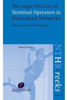 The legal position of terminal operators in Hinterland networks - Boek S.H.L. Niessen (9462511497)