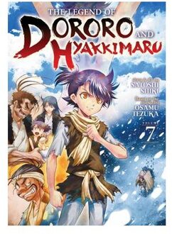 The Legend Of Dororo And Hyakkimaru Vol. 7 - The Legend Of Dororo And Hyakkimaru