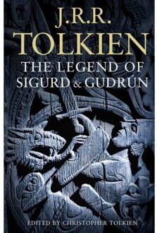 The Legend Of Sigurd And Gudrún - J. R. R. Tolkien