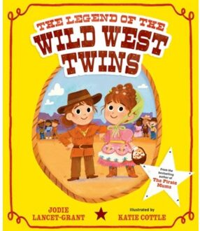 The Legend Of The Wild West Twins - Lancet-Grant, Jodie