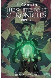 The Legend Of Vox Machina: The Whitestone Chronicles Volume 1 - Ripley - The Legend Of Vox - Critical Role