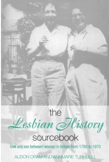 The Lesbian History Sourcebook - Alison (Leeds Metropolitan Unive