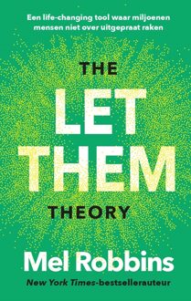 The Let Them Theory -  Mel Robbins, Sawyer Robbins (ISBN: 9789043937962)