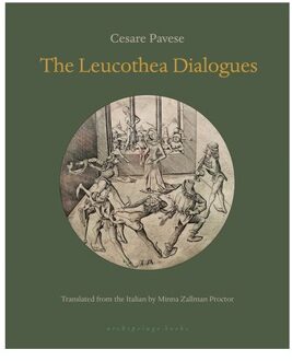 The Leucothea Dialogues - Cesare Pavese