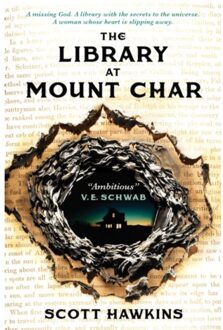 The Library At Mount Char - Scott Hawkins
