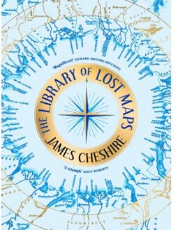 The Library Of Lost Maps - James Cheshire