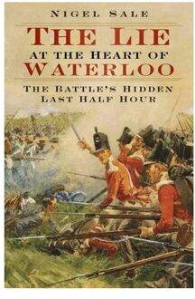 The Lie at the Heart of Waterloo