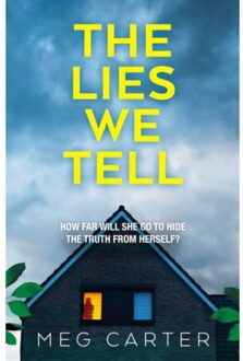 The Lies We Tell - Meg Carter