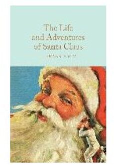 The Life and Adventures of Santa Claus