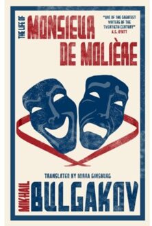 The Life Of Monsieur De Moliere: New Translation - Mikhail Bulgakov