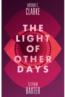 The Light Of Other Days - Stephen Baxter