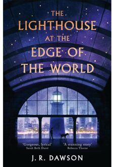 The Lighthouse At The Edge Of The World - J. R. Dawson