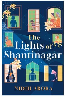 The Lights Of Shantinagar - Nidhi Arora
