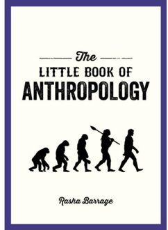 The Little Book Of Anthropology - Rasha Barrage