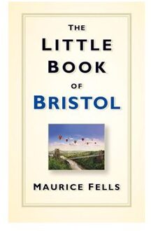 The Little Book of Bristol