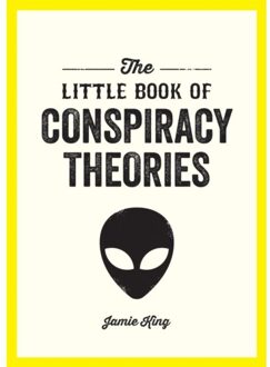 The Little Book Of Conspiracy Theories - Jamie King