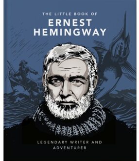 The Little Book Of Ernest Hemingway - Little Books Of Literature - OH