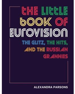 The Little Book Of Eurovision - Alexandra Parsons