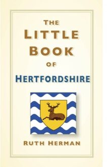 The Little Book Of Hertfordshire - Ruth Herman