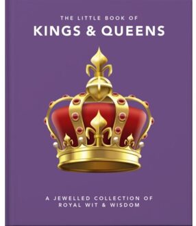 The Little Book Of Kings & Queens - Little Books Of People - OH