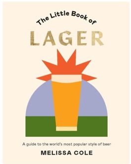 The Little Book Of Lager - Melissa Cole