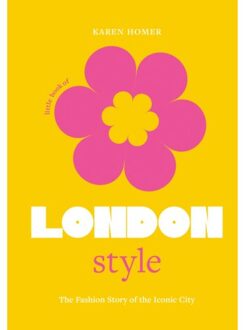 The Little Book Of London Style - Fashion Destinations - Karen Homer