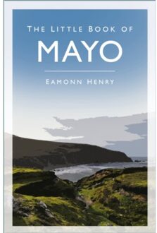 The Little Book Of Mayo - Eamonn Henry
