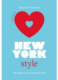 The Little Book Of New York Style - Kristen Bateman