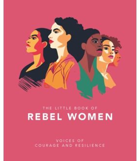 The Little Book Of Rebel Women - OH