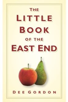 The Little Book Of The East End - Dee Gordon