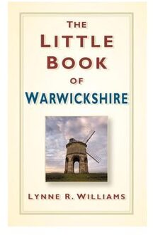 The Little Book of Warwickshire