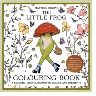The Little Frog Colouring Book - Maybell Eequay