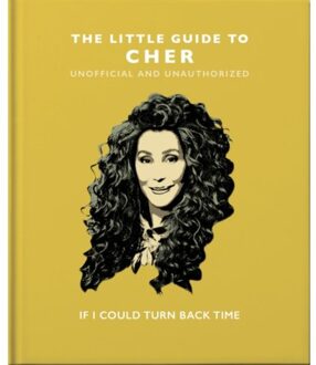 The Little Guide To Cher - Little Books Of Music - OH