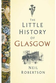 The Little History Of Glasgow - Little History Of - Neil Robertson