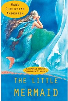 The Little Mermaid - Hans Christian Andersen