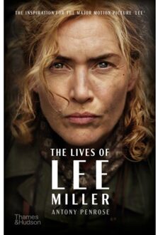 The Lives Of Lee Miller - Antony Penrose