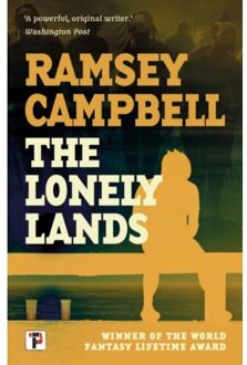 The Lonely Lands - Ramsey Campbell