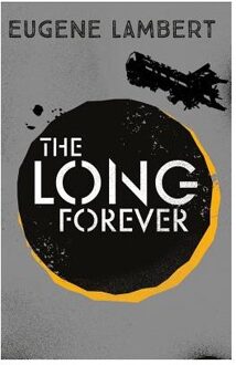 The Long Forever (Sign of One trilogy)