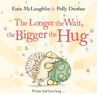 The Longer The Wait, The Bigger The Hug - Hedgehog & Friends - Eoin McLaughlin