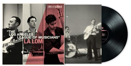 The Los Angeles League Of Musicians - La Lom